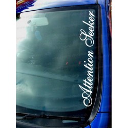 Attention Seeker Car Window Bumper Sticker Decal
