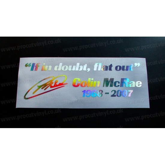 Colin McRae If In Doubt Tribute RIP Memorial Silver Hologram Neo Mirror Chrome Car Window Bumper Sticker Decal