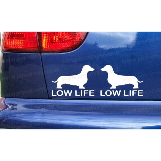 Low Life x2 Dachshund Car Window Bumper Stickers Decals