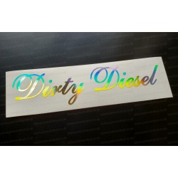 Dirty Diesel Vinyl Die Cut Window Bumper Sticker Decal Graphic Silver Gold Hologram Neo Chrome