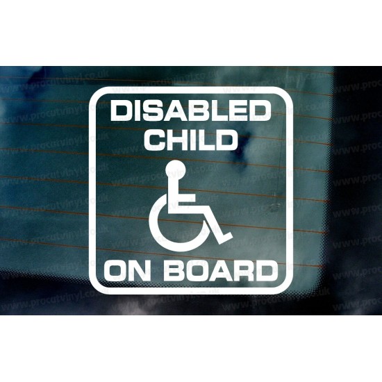 Disabled Child Baby on Board Blue Badge Holder Disabled Driver Car Vinyl Die Cut Sticker Decal Sign Notice Window Bumper 