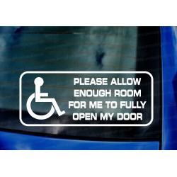 Disabled Driver Please Allow Enough Room For Me To Fully Open My Door Car Window Bumper Vinyl Die Cut Sticker Decal