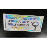 Not All Disabilities Are Visible I Have Multiple Sclerosis Disabled Driver Silver Hologram Neo Mirror Chrome Car Window Bumper Sticker Decal