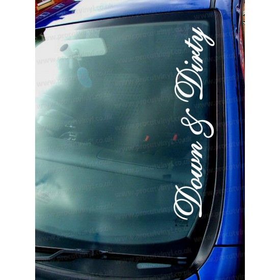Down & Dirty Car Window Bumper Sticker Decal