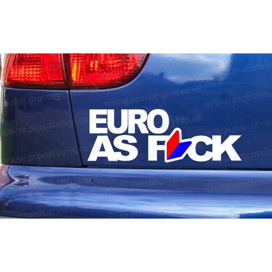 EURO AS FCK Car Window Bumper Stickers Decals