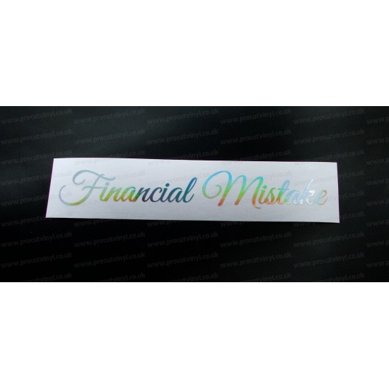 Financial Mistake Silver Hologram Neo Mirror Chrome Car Window Bumper Sticker Decal