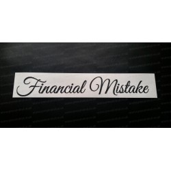 Financial Mistake Glitter Metalflake Car Bumper Window Sticker Decal