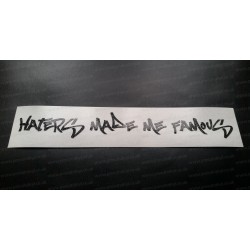 Haters Made Me Famous Glitter Metalflake Car Bumper Window Sticker Decal