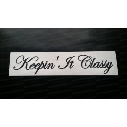 Keepin It Classy Glitter Metalflake Car Bumper Window Sticker Decal