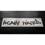 Locally Hated Glitter Metalflake Car Bumper Window Sticker Decal