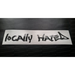 Locally Hated Glitter Metalflake Car Bumper Window Sticker Decal