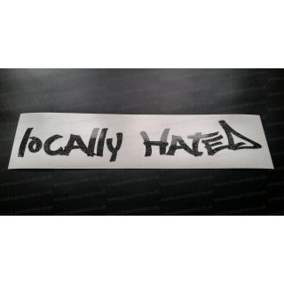 Locally Hated Glitter Metalflake Car Bumper Window Sticker Decal