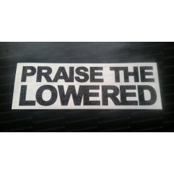Praise The Lowered Glitter Metalflake Car Bumper Window Sticker Decal