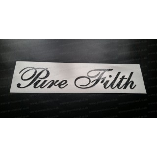 Pure Filth Glitter Metalflake Car Bumper Window Sticker Decal