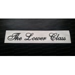 The Lower Class Glitter Metalflake Car Bumper Window Sticker Decal