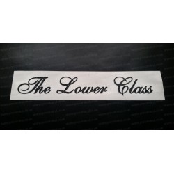 The Lower Class Glitter Metalflake Car Bumper Window Sticker Decal