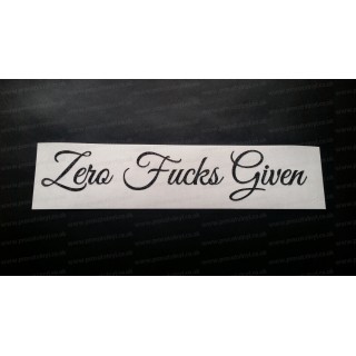 Zero F*cks Given Glitter Metalflake Car Bumper Window Sticker Decal