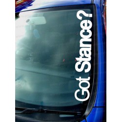 Got Stance? Car Window Bumper Sticker Decal