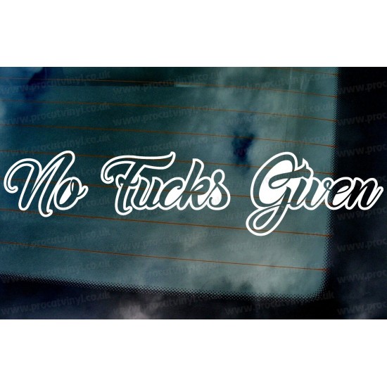 No Fcks Given Vinyl Die Cut Window Bumper Sticker Decal Graphic