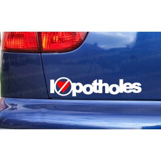 I Hate Potholes Funny Novelty Car Window Bumper Sticker