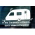 If the Caravan's a knockin don't come a knockin Funny Novelty Vinyl Die Cut Window Bumper Sticker Decal Graphic