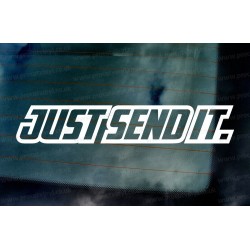Just Send It Funny Novetly Custom Vinyl Die Cut Window Bumper Sticker Decal Graphic