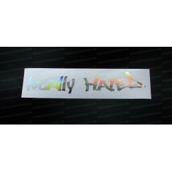 Locally Hated Silver Hologram Neo Mirror Chrome Car Window Bumper Sticker Decal