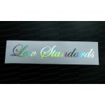 Low Standards Silver Hologram Neo Mirror Chrome Car Window Bumper Sticker Decal