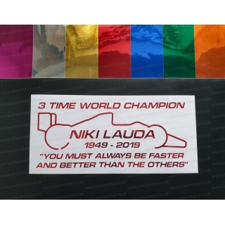 Niki Lauda RIP Memorial Fan Tribute Formula 1 F1 Legend 3 Time World Champion ref:3 Coloured Chromes Stickers Decals Graphics