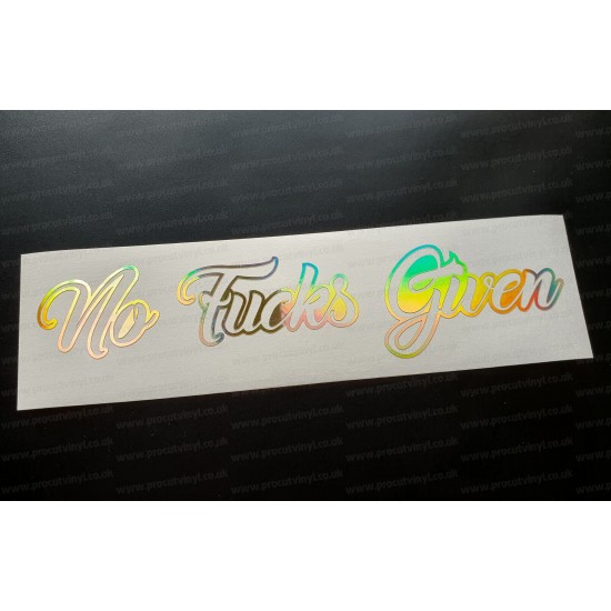 No Fuks Given Vinyl Die Cut Window Bumper Sticker Decal Graphic Silver Gold Hologram Neo Chrome