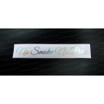 No Smoke No Poke Silver Hologram Neo Mirror Chrome Car Window Bumper Sticker Decal