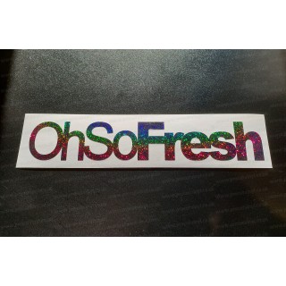 Oh So Fresh Vinyl Die Cut Window Bumper Sticker Decal Graphic Rainbow Glitter Vinyls