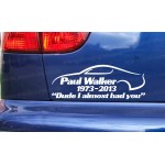 Paul Walker Supra Dude I Almost Had You RIP Memorial Tribute Car Bumper Window Sticker Decal ref:2