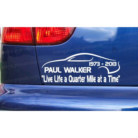 Paul Walker Supra Live Life a Quarter Mile at a Time RIP Memorial Tribute Car Bumper Window Sticker Decal