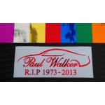 Paul Walker Supra RIP Memorial Tribute Chrome Mirror Colours Car Window Bumper Sticker Decal