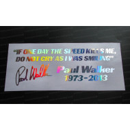 Paul Walker If One Day The Speed Kills Me Do Not Cry RIP Memorial Tirbute Silver Hologram Neo Mirror Chrome Car Window Bumper Sticker Decal