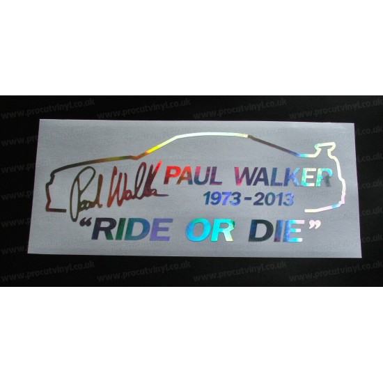 Paul Walker Skyline RIDE OR DIE RIP Memorial Tirbute Silver Hologram Neo Mirror Chrome Car Window Bumper Sticker Decal