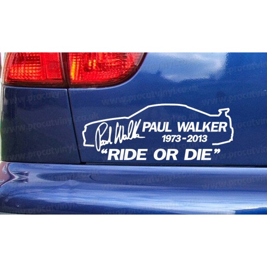 Paul Walker SKYLINE RIDE OR DIE Memorial Tribute Car Bumper Window Sticker Decal