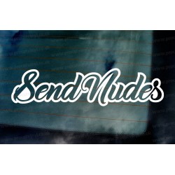 Send Nudes Funny Novelty Car Window Bumper Sticker Decal