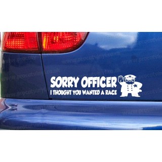 Sorry Office I Thought You Wanted A Race Funny Novelty Car Vinyl Die Cut Window Bumper Sticker Decal Graphic