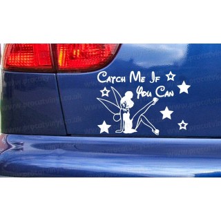 Tinkerbell Fairy CATCH ME IF YOU CAN Novelty Funny Car Bumper Window Sticker Decal