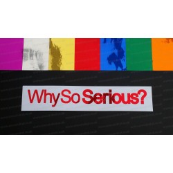 Why So Serious? Chrome Mirror Colours Car Window Bumper Sticker Decal