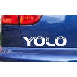 YOLO You Only Live Once Funny Novelty Car Bumper Window Sticker Decal