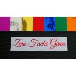 Zero F*cks Given Chrome Mirror Colours Car Window Bumper Sticker Decal