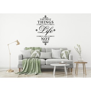 The Best Things in Life Are Not Things Custom Sizes Small to Large Quotes Phrases Bedroom Kitchen Lounge Living Room DIY Wall Art Home Decorative Decoration Decor Vinyl Die Cut Sticker Decal ref:005