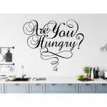 Are You Hungry Custom Sizes Small to Large Quotes Phrases Kitchen DIY Wall Art Home Decorative Decoration Decor Vinyl Die Cut Sticker Decal ref:018