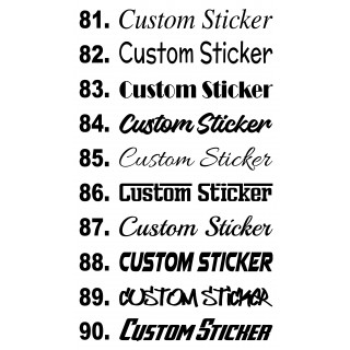 Coloured Chrome Vinyl Custom Personalised Slogan Name Lettering Quotes Decals Stickers Text Font List 81-90