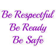 Be Respectful | Be Ready | Be Safe Custom Sticker Order.