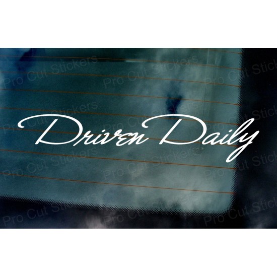 Driven Daily Signature Style Car Window Bumper Custom Sticker Decal Driven Daily Signature Style Car Window Bumper Custom Sticker Decal