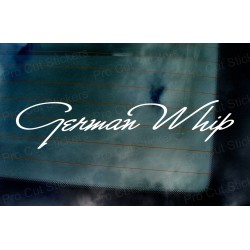 German Whip Signature Style Car Window Bumper Custom Sticker Decal